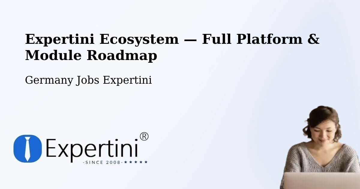 Expertini Ecosystem — Full Platform & Module Roadmap – Seefeld