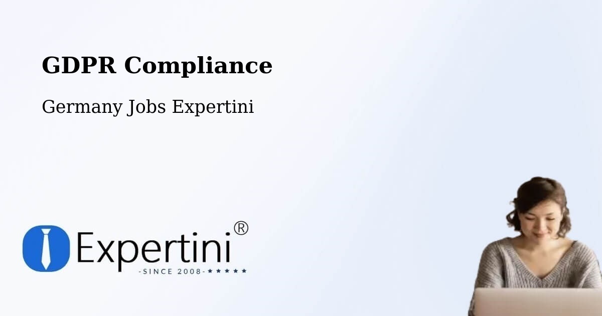 EU GDPR Compliance Statement – Seefeld - Germany Jobs Expertini